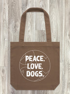 Peace. Love. Dogs. Edith Tote Bag