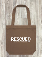 Rescued Is My Favourite Breed Edith Tote Bag