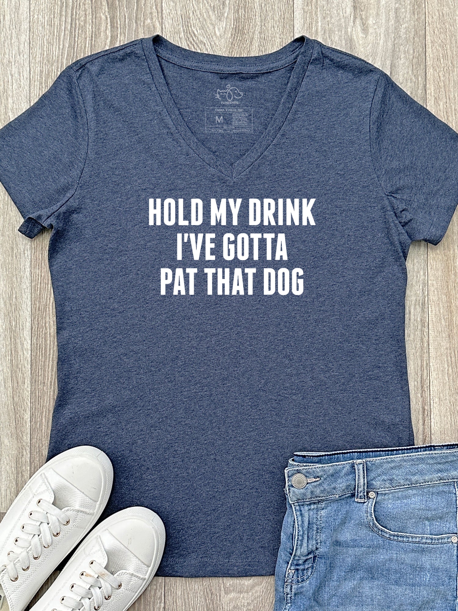 Hold My Drink I've Gotta Pat That Dog Emma V-Neck Tee