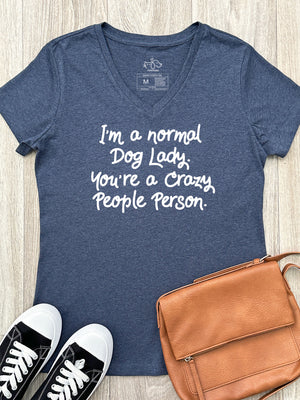I'm A Normal Dog Lady. You're A Crazy People Person. Emma V-Neck Tee