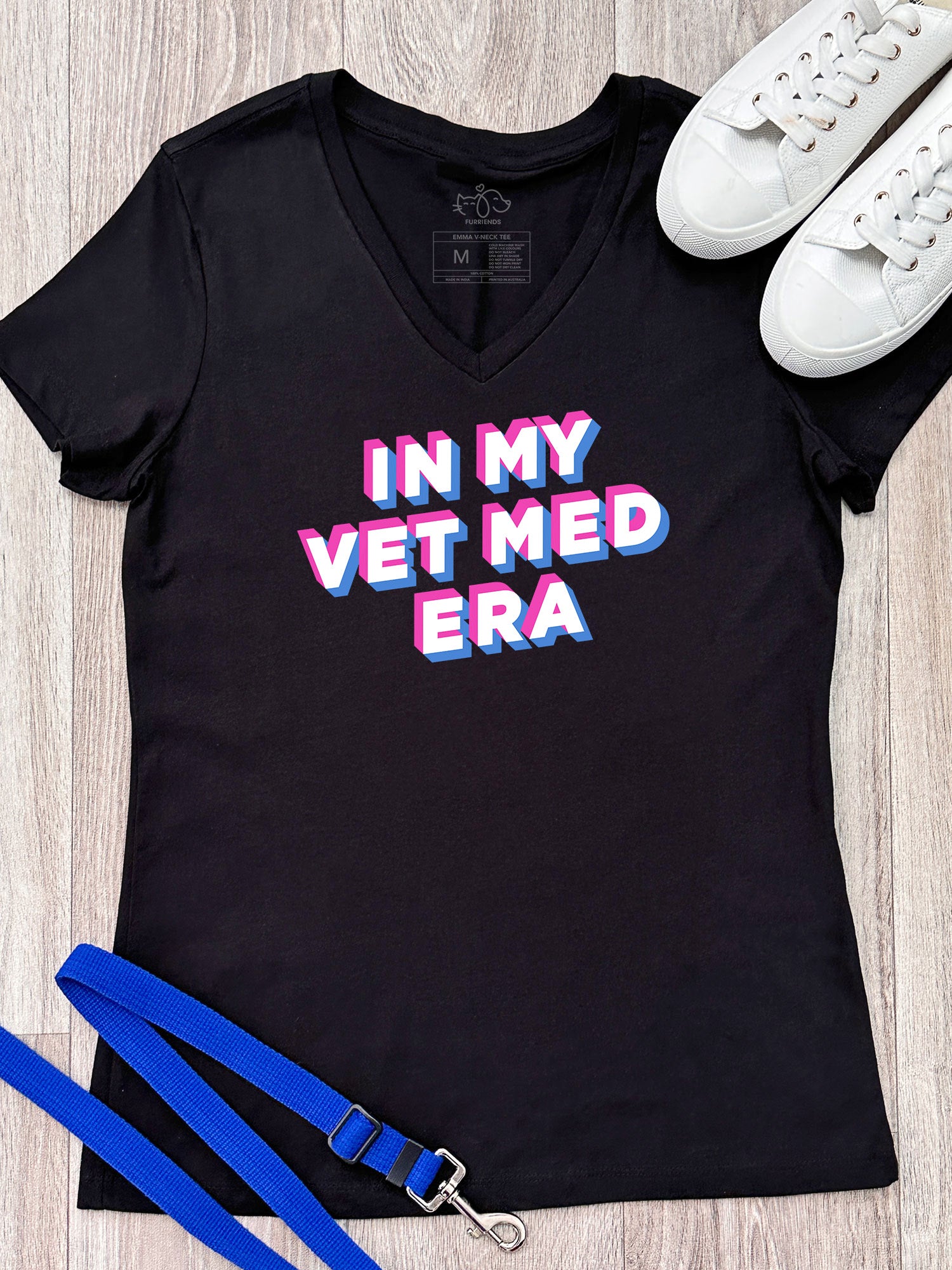 In My Vet Med Era Emma V-Neck Tee