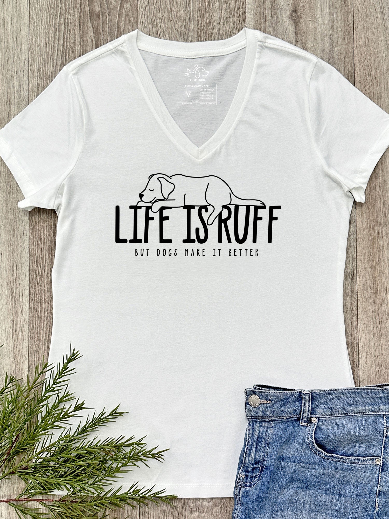 Life Is Ruff Emma V-Neck Tee