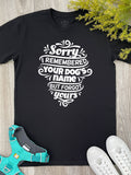 Sorry I Forgot Your Name Essential Unisex Tee
