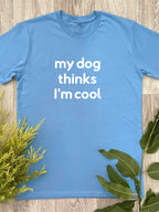 My Dog Thinks I'm Cool Essential Unisex Tee