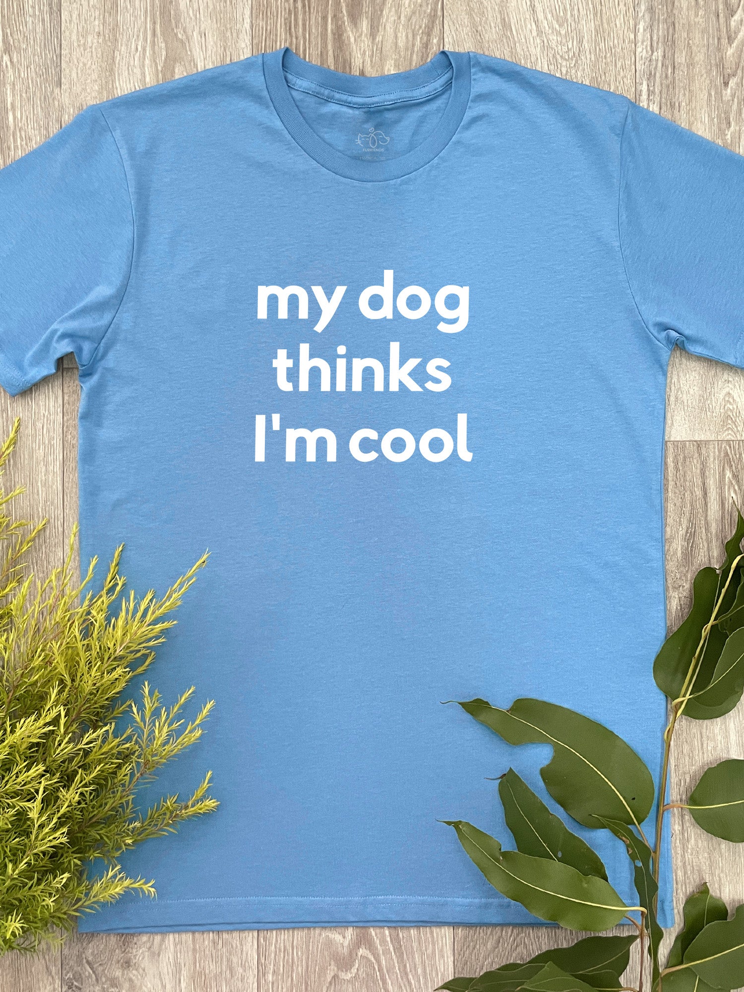 My Dog Thinks I'm Cool Essential Unisex Tee