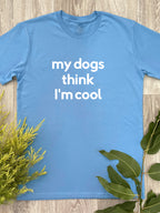 My Dog Thinks I'm Cool Essential Unisex Tee