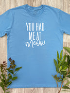 You Had Me At Meow Essential Unisex Tee