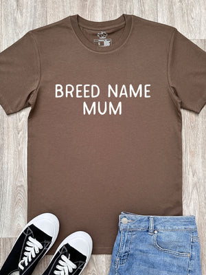 Customisable Breed Mum Essential Unisex Tee
