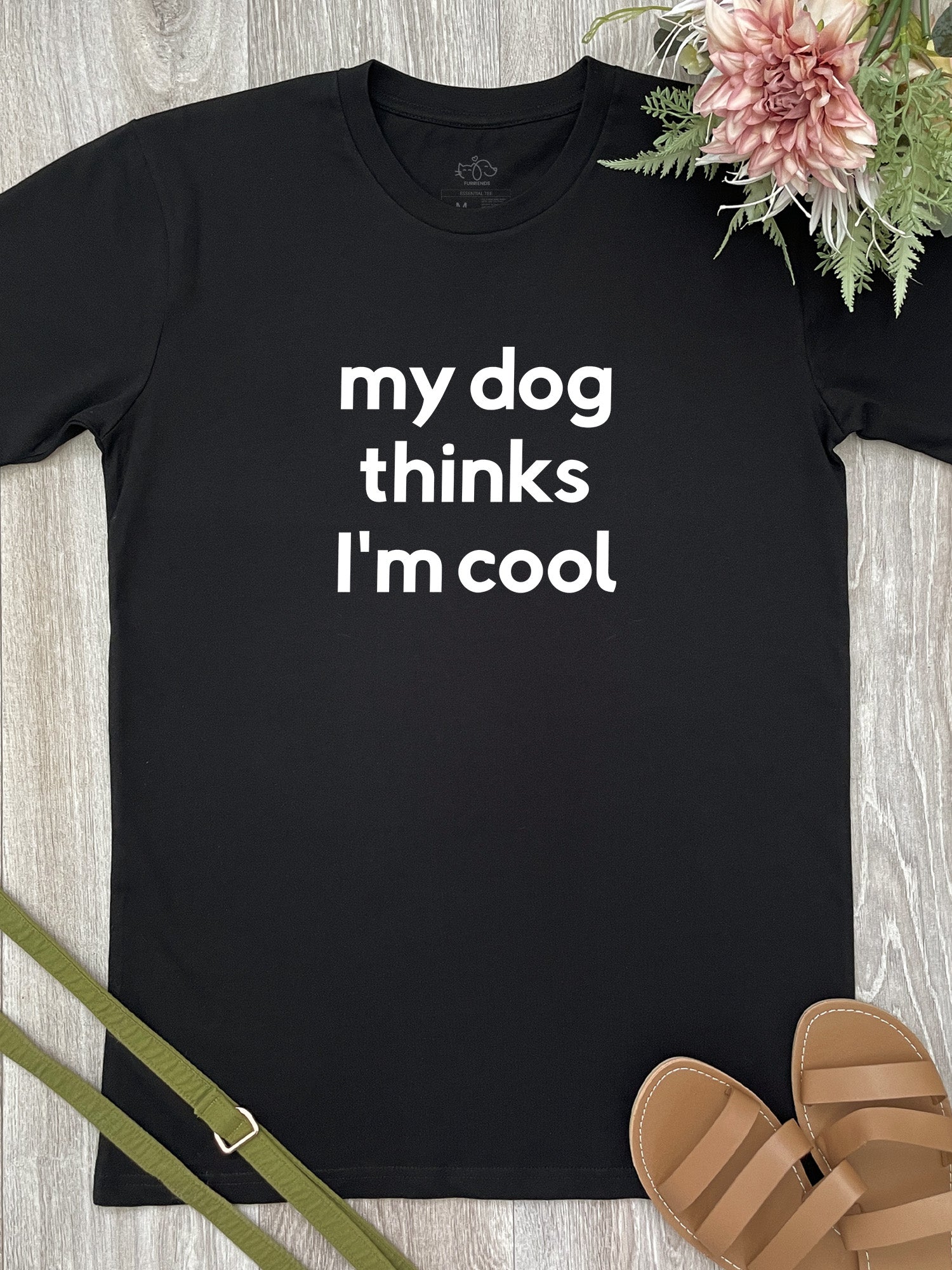 My Dog Thinks I'm Cool Essential Unisex Tee
