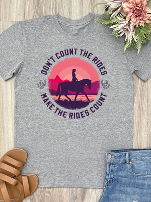 Don't Count The Rides Essential Unisex Tee