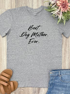 Best. Dog Mother. Ever. Essential Unisex Tee