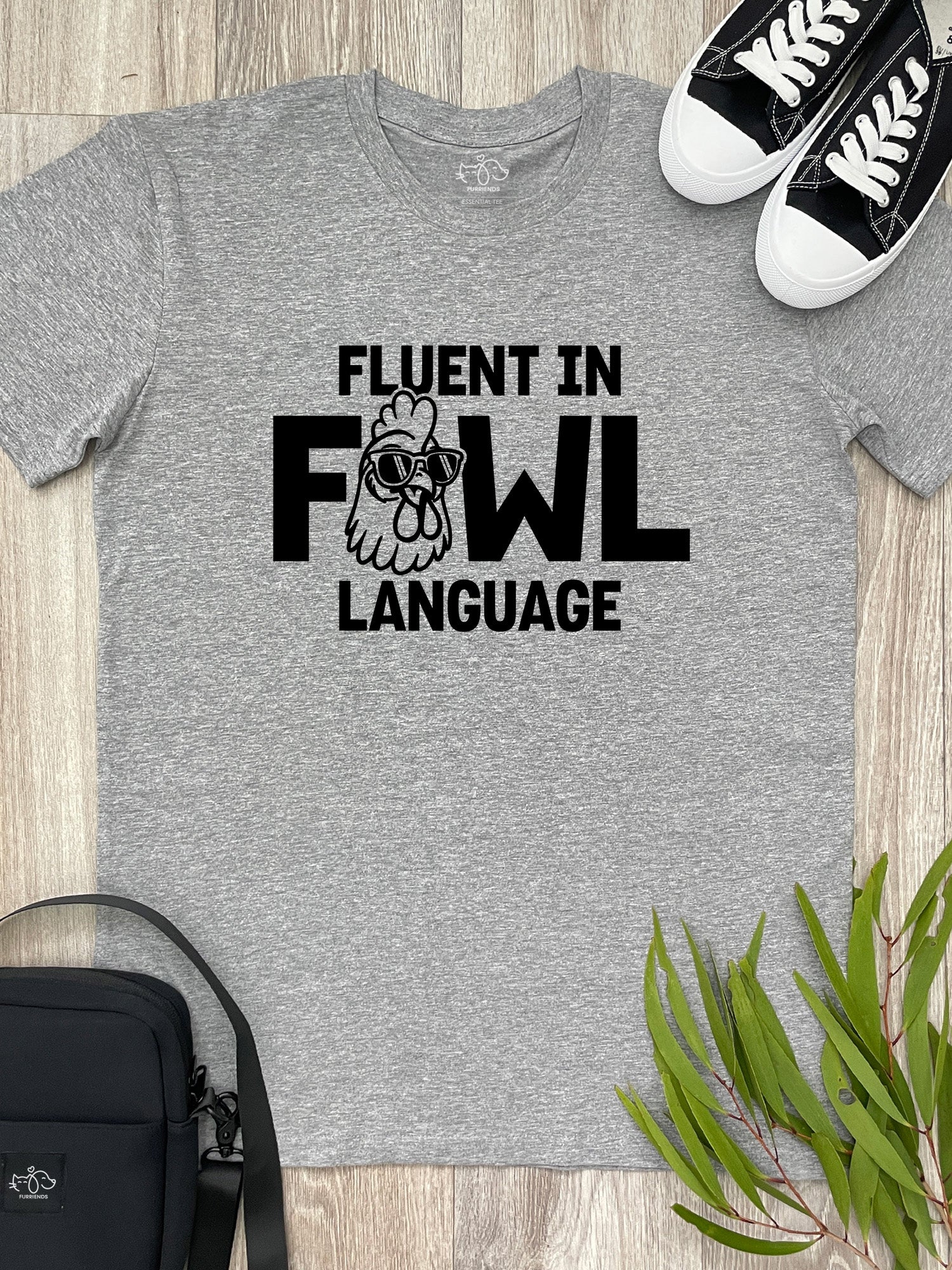 Fluent In Fowl Language Essential Unisex Tee