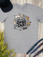 Who Let The Dogs Out? Essential Unisex Tee