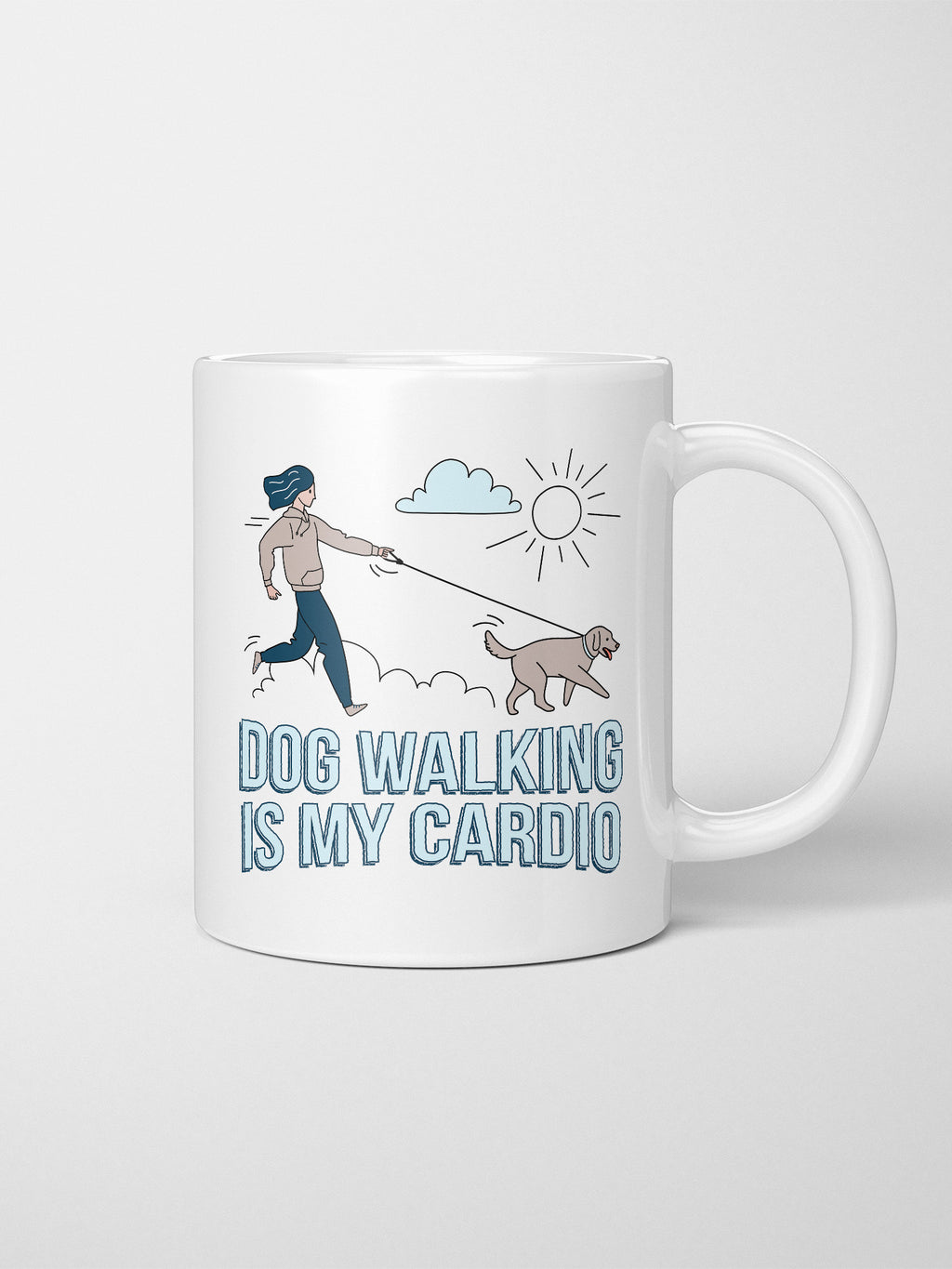 Dog Walking Is My Cardio Ceramic Mug