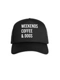 Weekends Coffee & Dogs Foam Trucker Cap