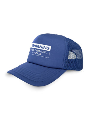 Warning Sign! Easily Distracted By Cats Foam Trucker Cap