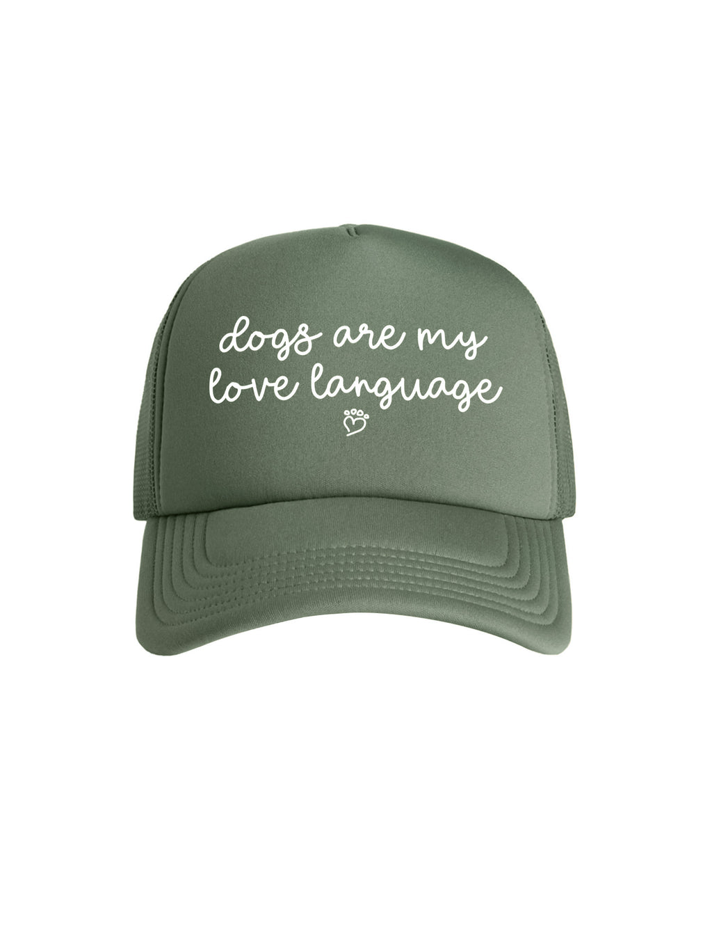 Dogs Are My Love Language Foam Trucker Cap