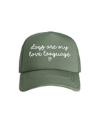 Dogs Are My Love Language Foam Trucker Cap