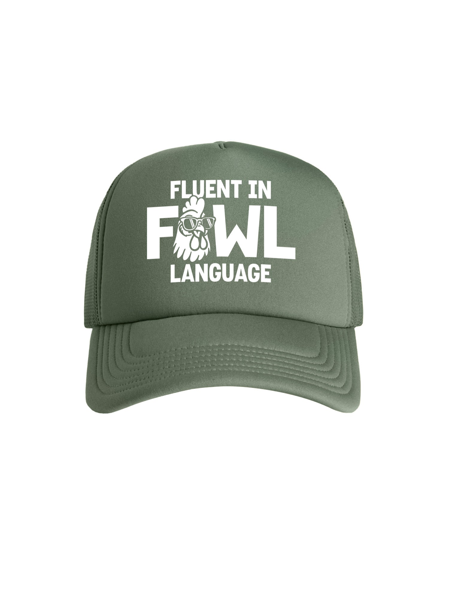Fluent In Fowl Language Foam Trucker Cap