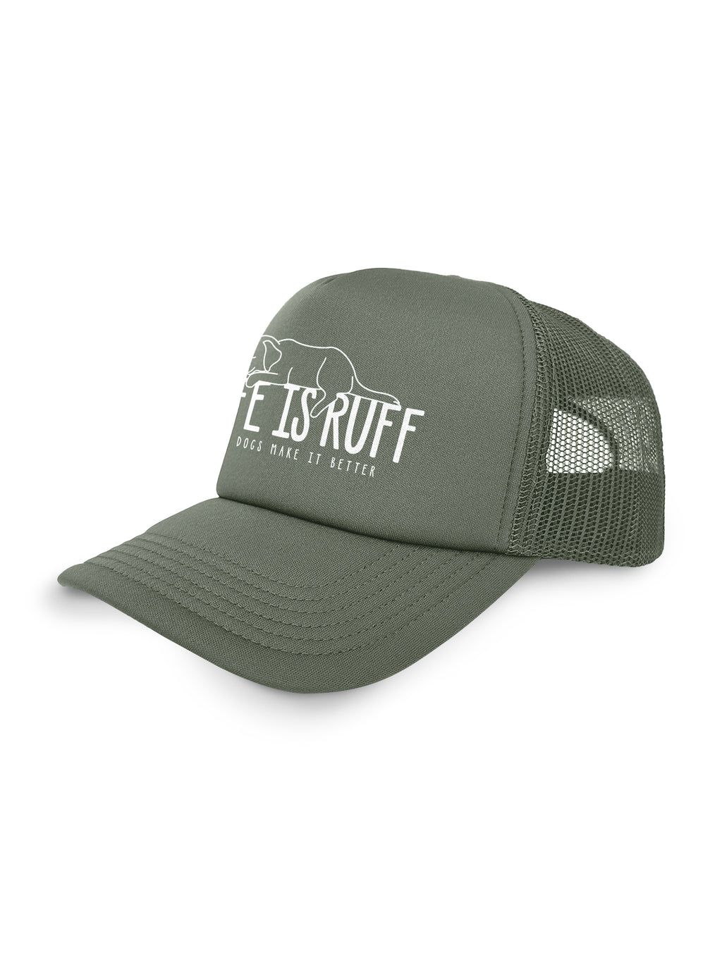 Life Is Ruff Foam Trucker Cap