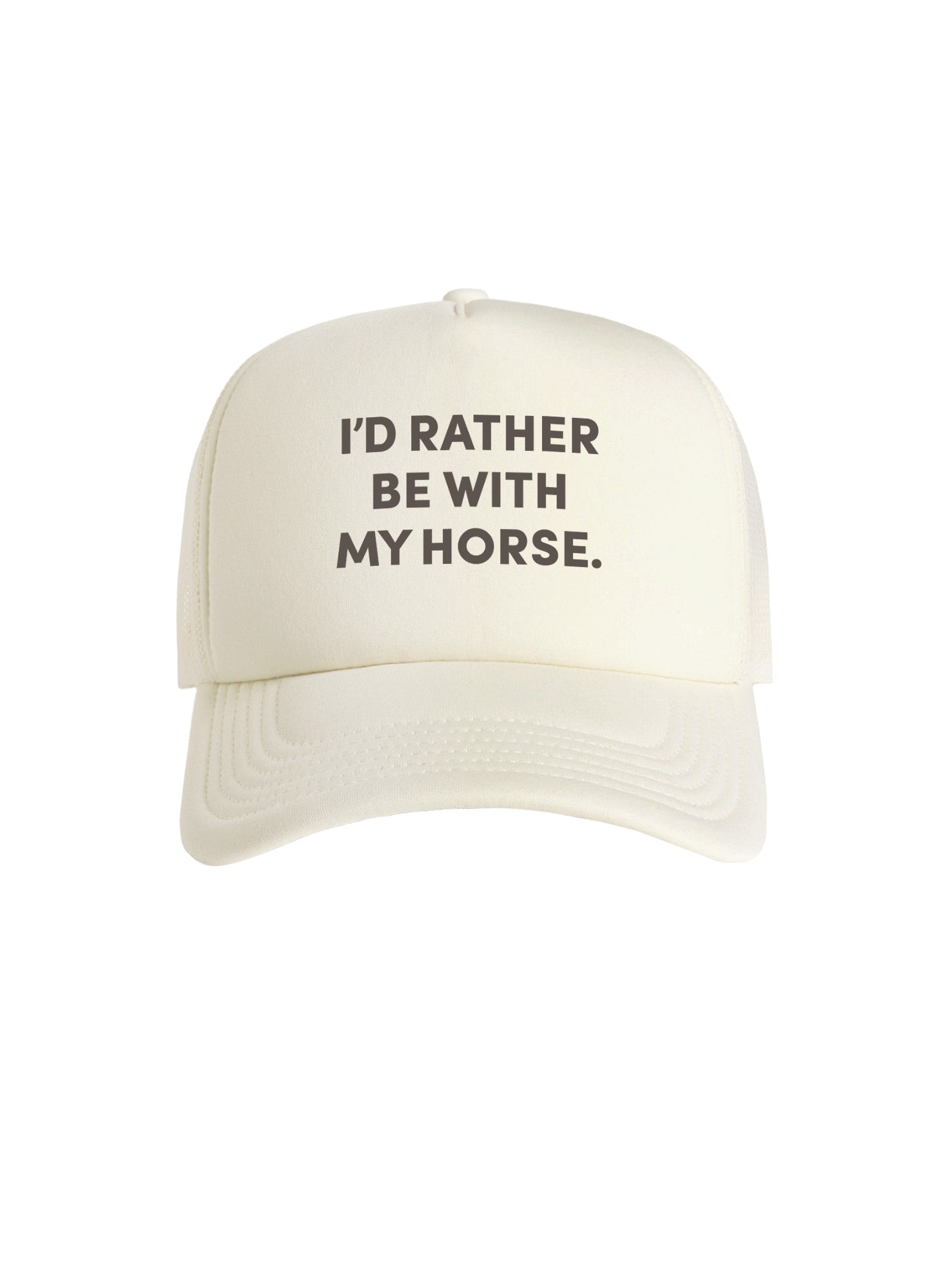 I'd Rather Be With My Horse. Foam Trucker Cap