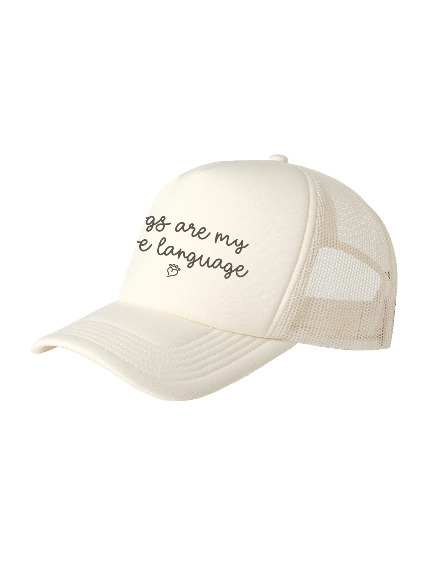 Dogs Are My Love Language Foam Trucker Cap