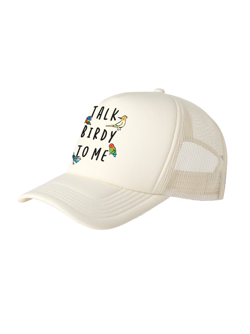 Talk Birdy To Me Foam Trucker Cap