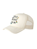 Talk Birdy To Me Foam Trucker Cap