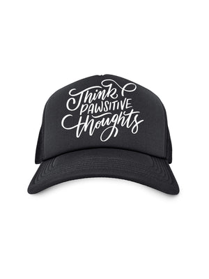Think Pawsitive Thoughts Foam Trucker Cap