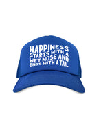 Happiness Starts With A Wet Nose And Ends With A Tail Foam Trucker Cap