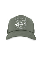 Are You Kitten Me? Foam Trucker Cap