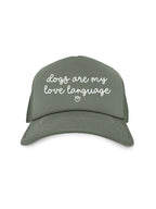 Dogs Are My Love Language Foam Trucker Cap