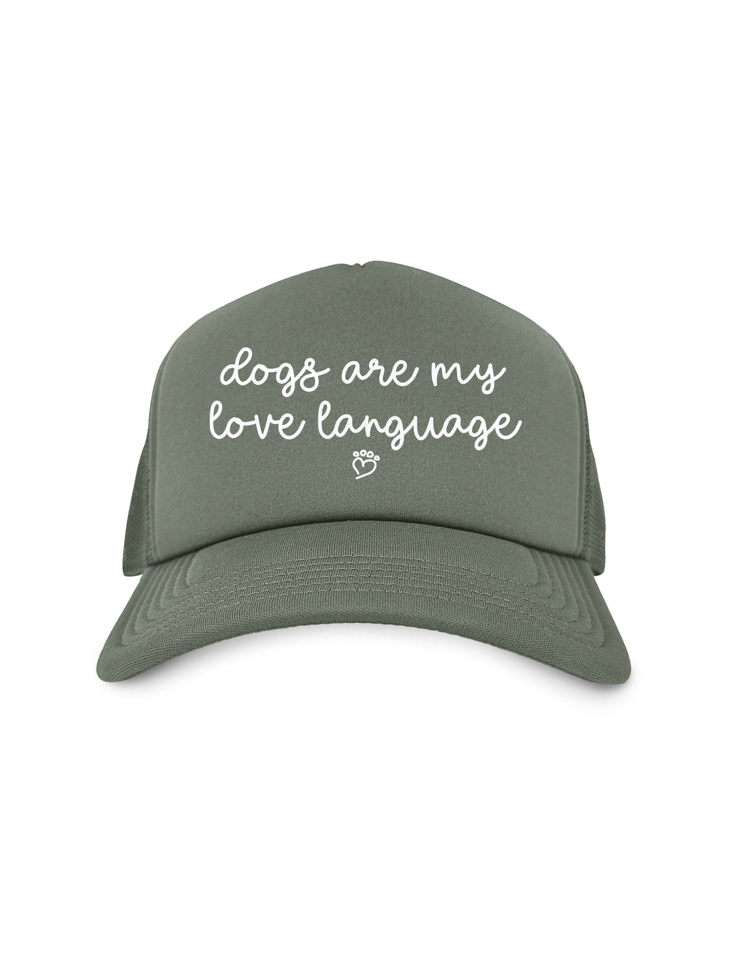 Dogs Are My Love Language Foam Trucker Cap