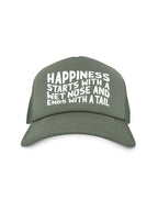Happiness Starts With A Wet Nose And Ends With A Tail Foam Trucker Cap