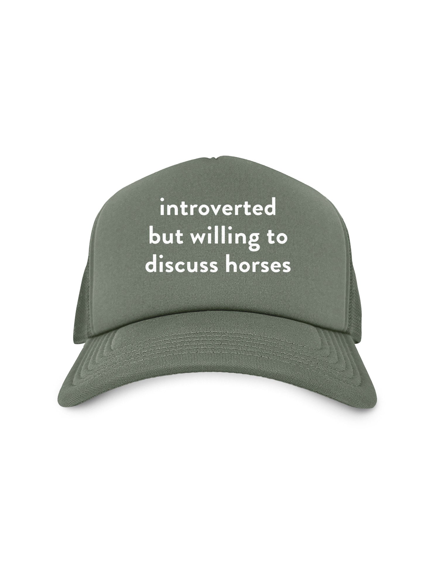 Introverted But Willing To Discuss Horses Foam Trucker Cap
