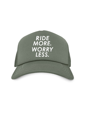 Ride More Worry Less Foam Trucker Cap