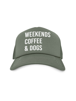 Weekends Coffee & Dogs Foam Trucker Cap