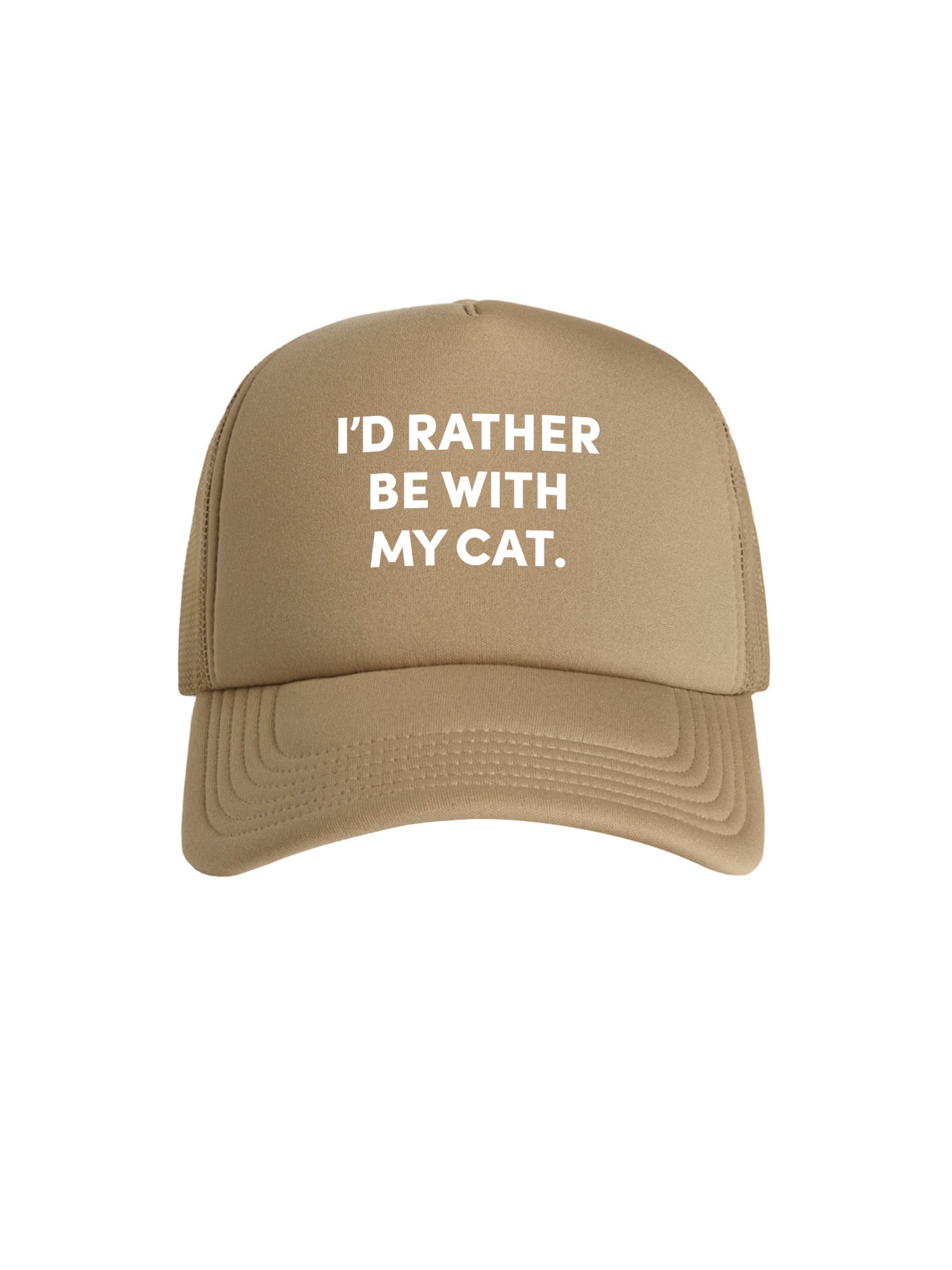 I'd Rather Be With My Cat. Foam Trucker Cap