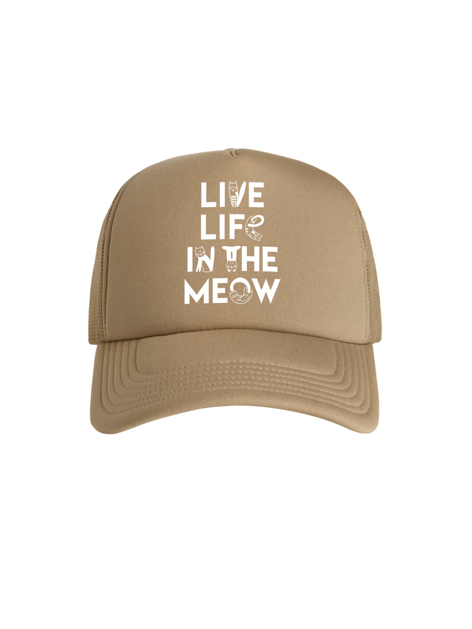 Live Life In The Meow Foam Trucker Cap
