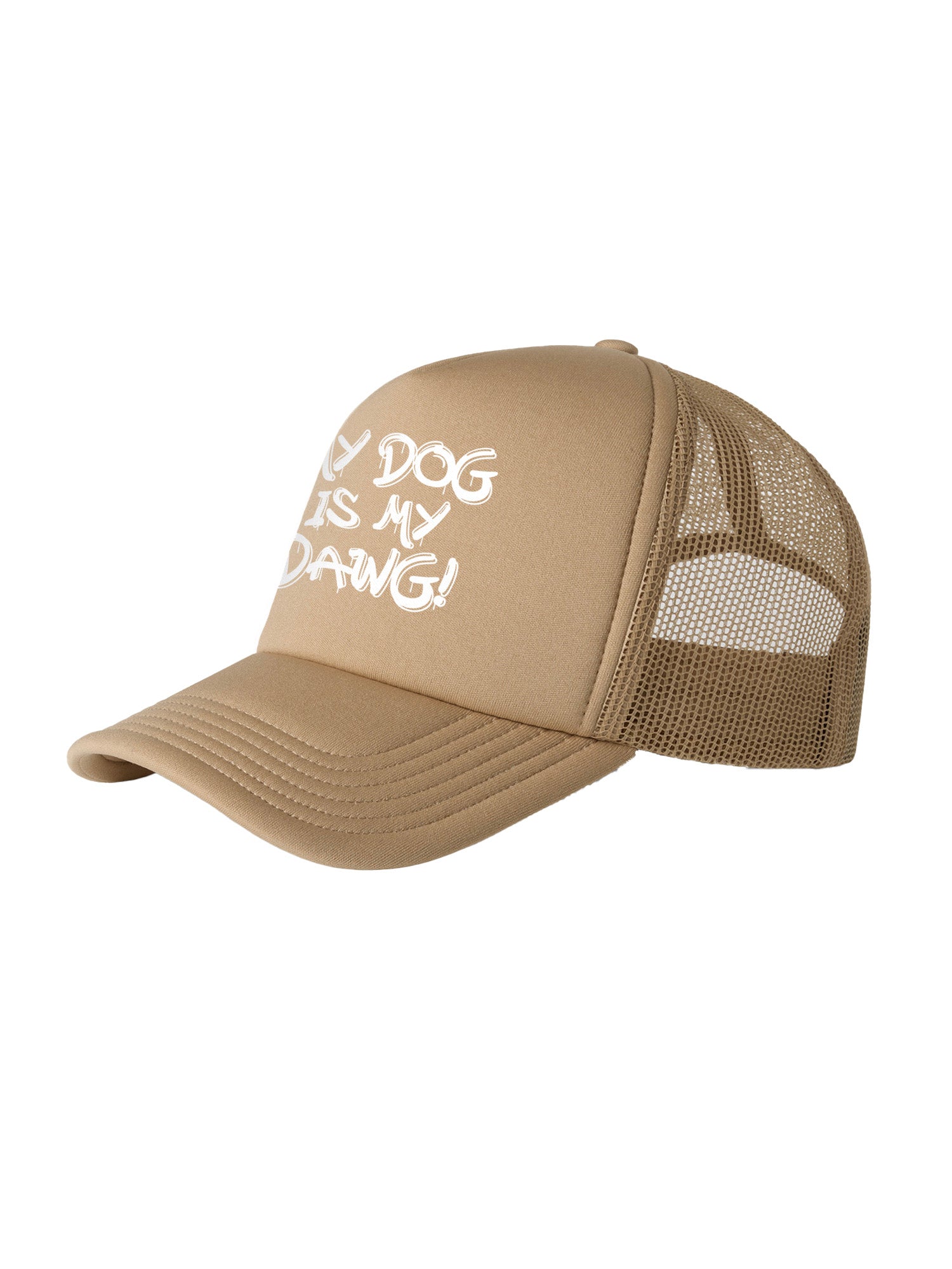 My Dog Is My Dawg! Foam Trucker Cap
