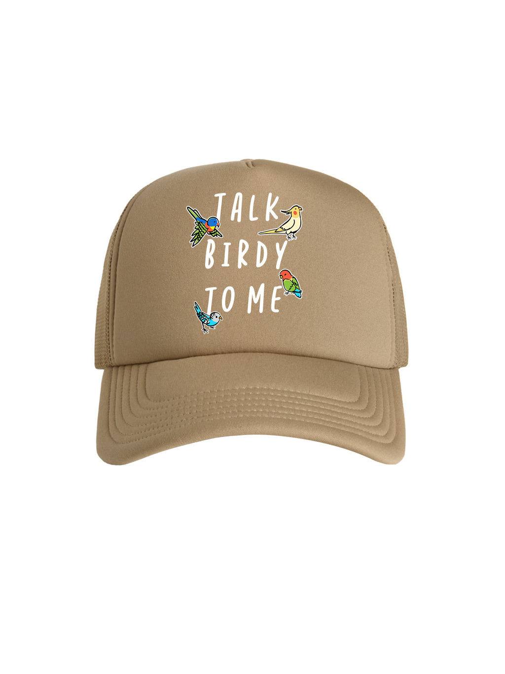 Talk Birdy To Me Foam Trucker Cap