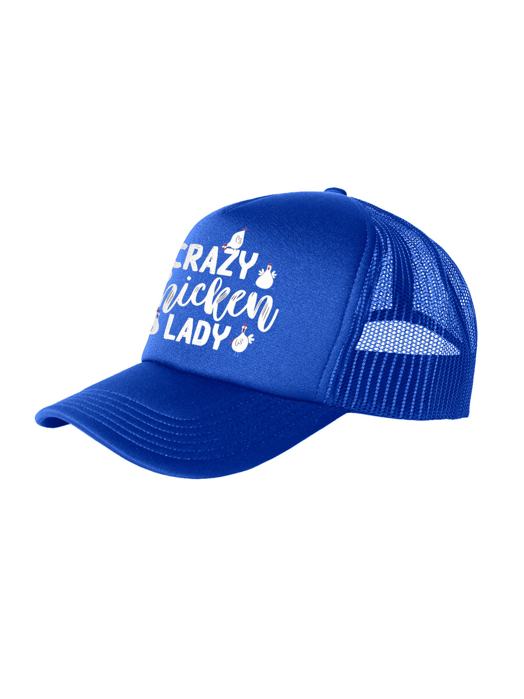 Crazy Chicken Lady Foam Trucker Cap