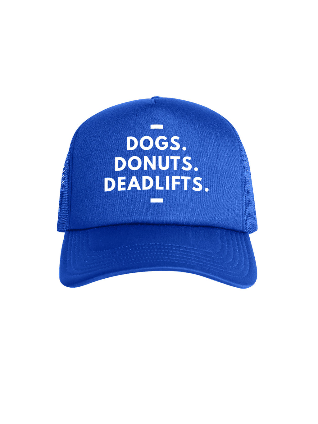 Dogs. Donuts. Deadlifts. Foam Trucker Cap