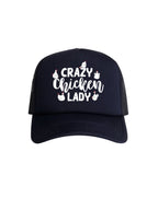 Crazy Chicken Lady Foam Trucker Cap