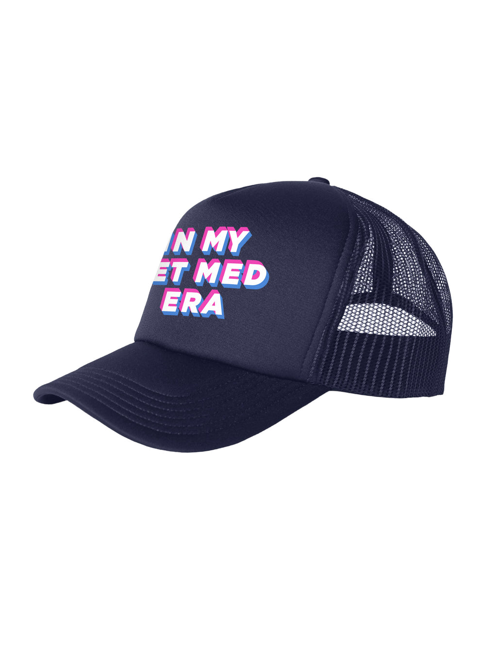 In My Vet Med Era Foam Trucker Cap