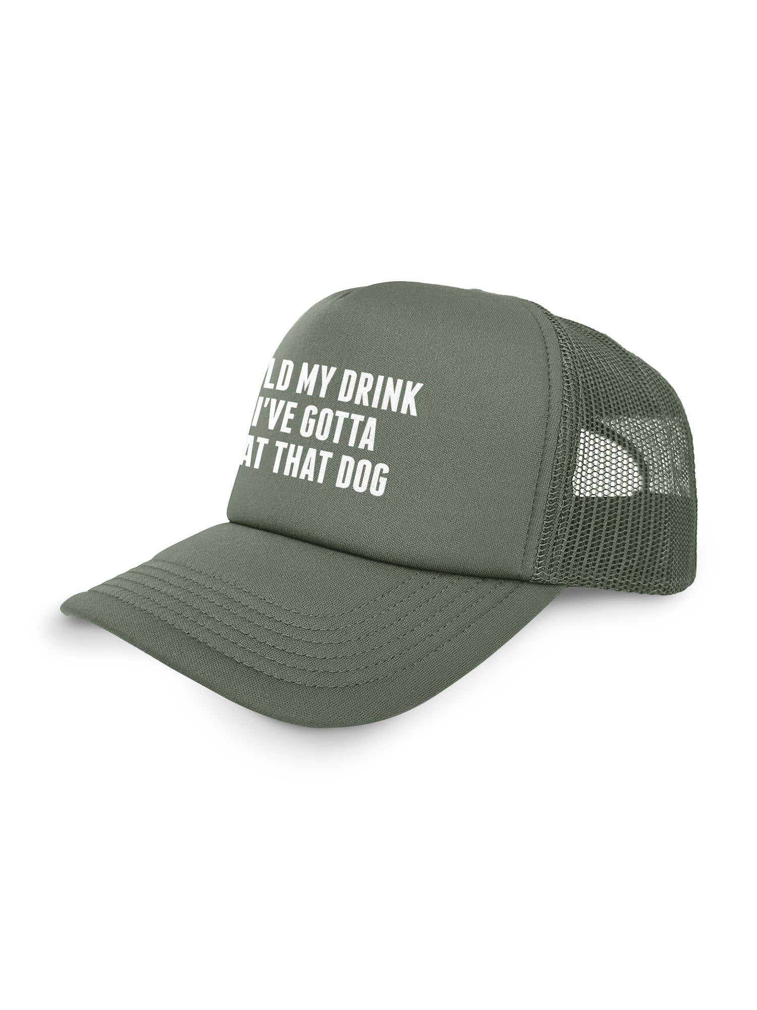 Hold My Drink I've Gotta Pat That Dog Foam Trucker Cap