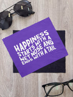 Happiness Starts With A Wet Nose And Ends With A Tail Microfibre Suede Glasses Cleaning Cloths (Twinpack)