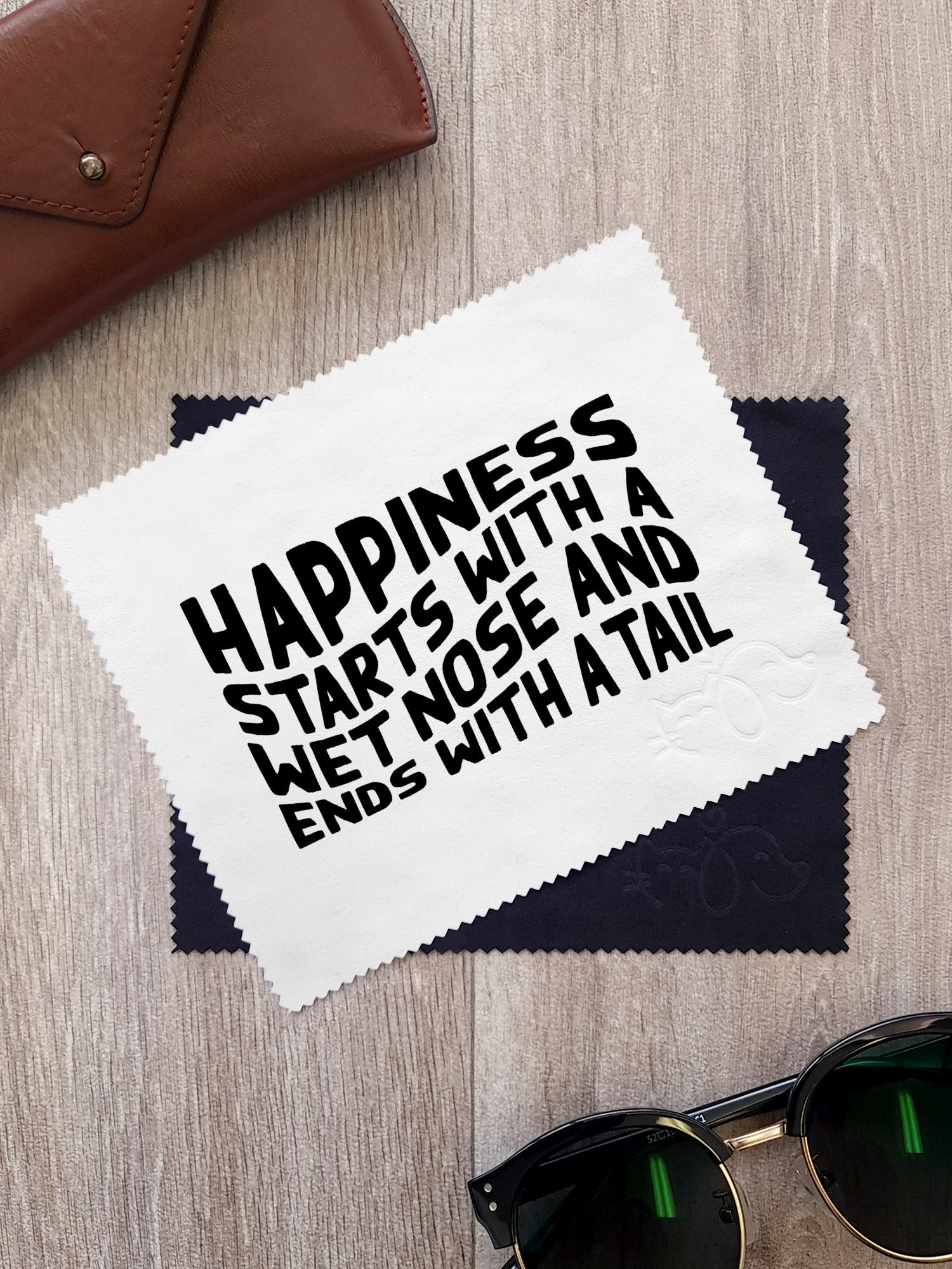 Happiness Starts With A Wet Nose And Ends With A Tail Microfibre Suede Glasses Cleaning Cloths (Twinpack)
