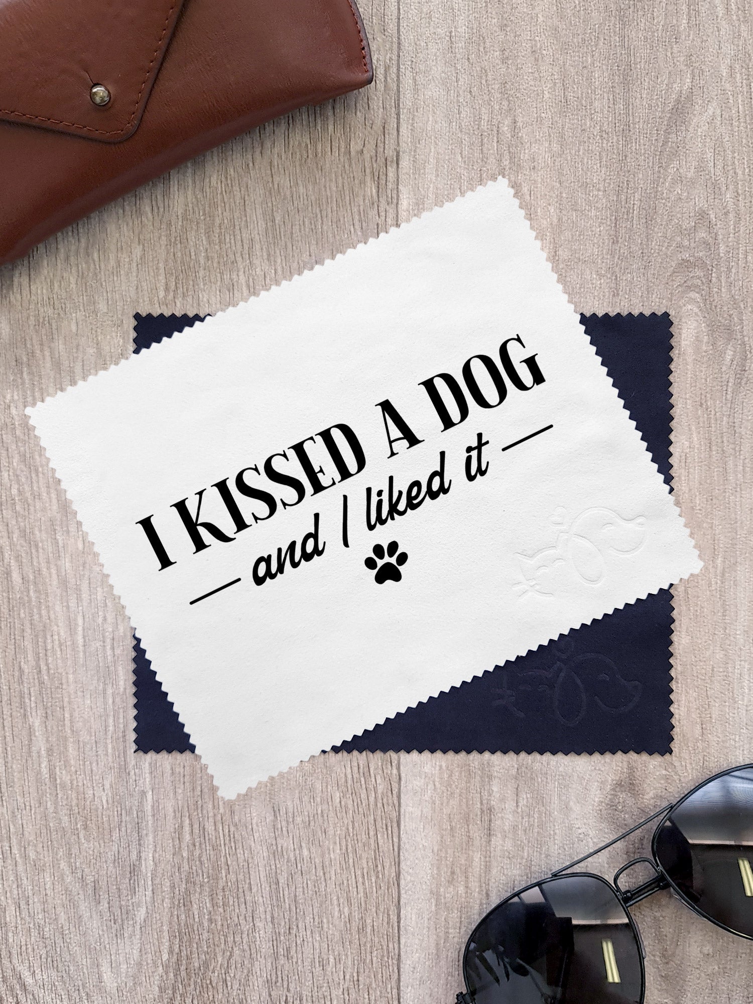 I Kissed A Dog And I Liked It Microfibre Suede Glasses Cleaning Cloths (Twinpack)