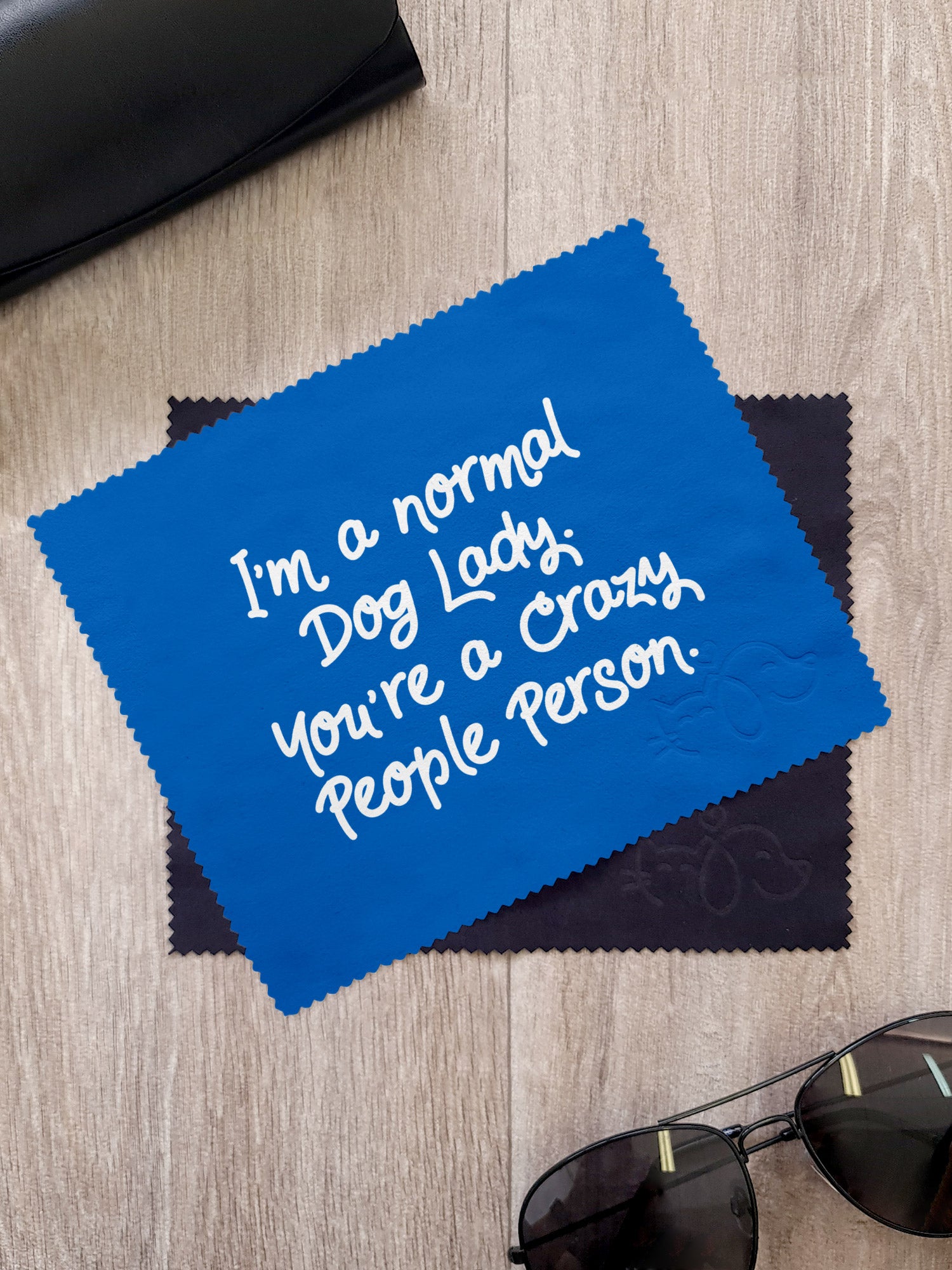 I'm A Normal Dog Lady. You're A Crazy People Person. Microfibre Suede Glasses Cleaning Cloths (Twinpack)